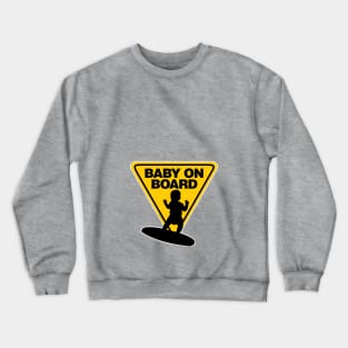 Baby on (Surf) Board Crewneck Sweatshirt